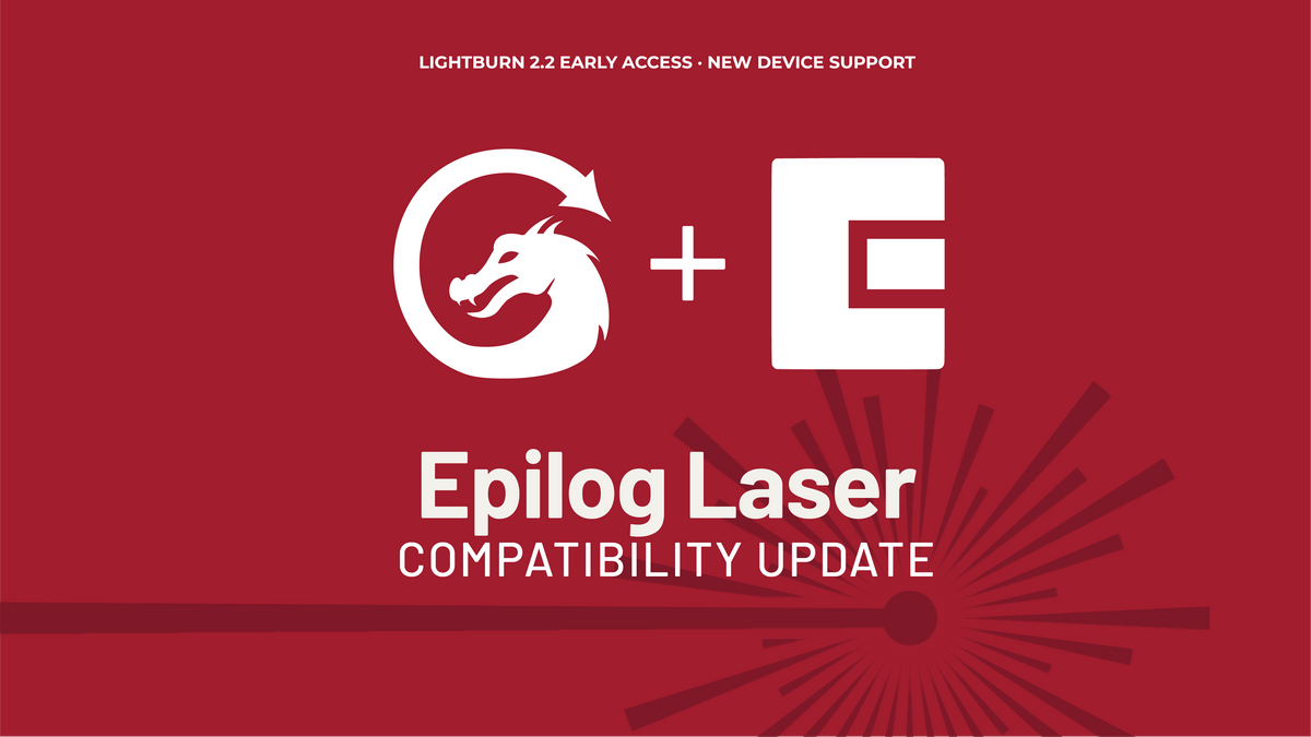Epilog Laser Compatibility Update